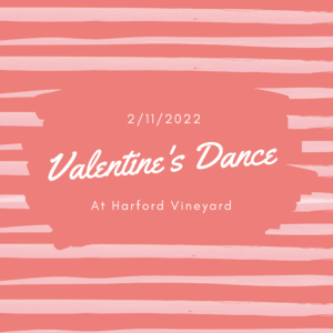 Valentine's Dance @ Harford Vineyard
