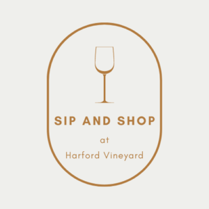 Sip and Shop @ Harford Vineyard