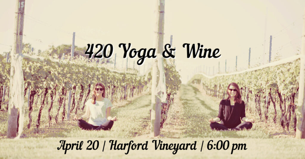 4/20 - 420 Yoga at the Vineyard