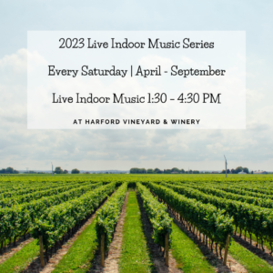 Indoor Summer Music Series @ Harford Vineyard & Winery