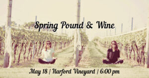 Spring Pound & Wine @ Harford Vineyard & Winery